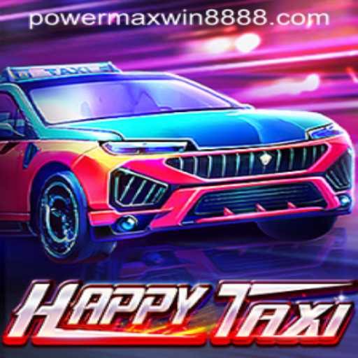 Unveiling HappyTaxi: A Journey into the Thrilling World of Powermaxwin888