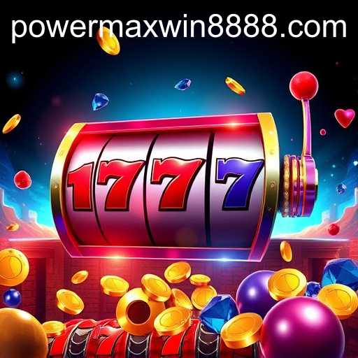 Exploring Slot Games with PowerMaxWin888: A Comprehensive Guide